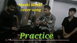 Maski MaskiCoverPractice gardaiMrvloggerjhapali [upl. by Eri]