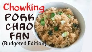 CHOWKING ALA PORK CHAO FAN budgeted [upl. by Nordin]