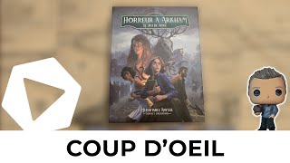 CAPSULE 157 Coup d👀  Horreur à Arkham la boîte dinitiation [upl. by Kesia]