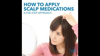 How to apply scalp medications [upl. by Anirtruc]