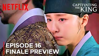 Captivating the King  Episode 16 Finale Preview  Jo JungSuk  Shin Sekyung ENG SUB [upl. by Sabsay]