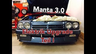 Manta 30  Elektrik Upgrade Teil 1 [upl. by Fabozzi]