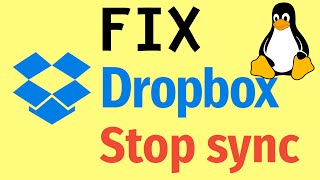 How to FIX Dropbox will stop syncing in Linux [upl. by Brigette]