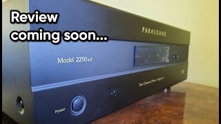 Review Parasound NewClassic Model 2250 v2 power amplifier  coming soon [upl. by Aniteb]