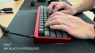 Cherry Mx Black Hyperglides  ID67 Keyboard  GPBT Keycaps  Typing Sounds [upl. by Rama]