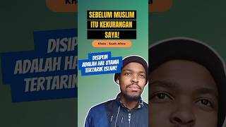 JADI Muslim Agar Terbentuk Disiplin mualaf southafrican [upl. by Robbyn]