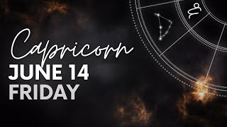 Capricorn  Today Horoscope  June 14 2024 [upl. by Mathew]