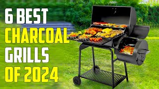 Best Charcoal Grills 2024  The Only 6 You Should Consider Today [upl. by Keele]