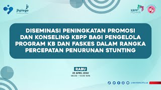 Diseminasi Peningkatan Promosi amp Konseling KBPP Bagi Pengelola Program KB amp Faskes [upl. by Ledda378]