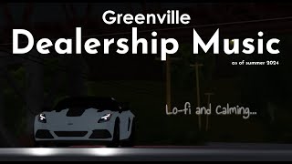 ALL DEALERSHIP SONGS Greenville Roblox [upl. by Luing535]