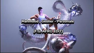 Mahmood  Geolier  Personale FG AFRO EDIT [upl. by Ecille419]