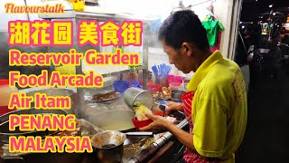 Hokkien Mee Lok Lok Oyster Omelette Reservoir Garden Hawker Arcade Walk Penang Street Food Malaysia [upl. by Hemetaf]