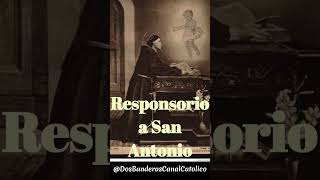 Responsorio a San Antonio de Padua [upl. by Richardson]