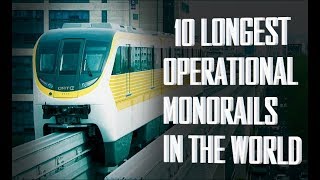 worlds top 10 largest operational monorails [upl. by Diva685]