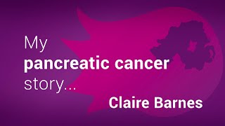 My pancreatic cancer story Claire Barnes [upl. by Asilenna]