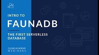 An Intro to FaunaDB  The First Serverless Database [upl. by Cathryn987]