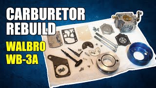 How To Rebuild a Walbro WB3A Carburetor [upl. by Daraj]