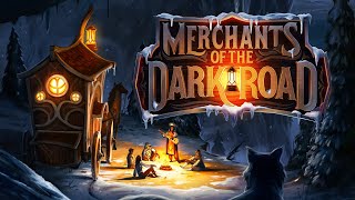 Merchants of the Dark Road Kickstarter Video [upl. by Neuberger]