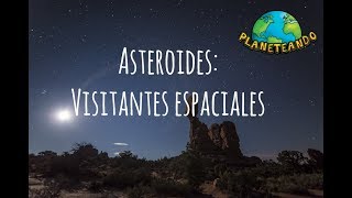 Visitas de asteroides el caso del meteorito Allende  DÍA INTERNACIONAL DEL ASTEROIDE [upl. by Alysoun]