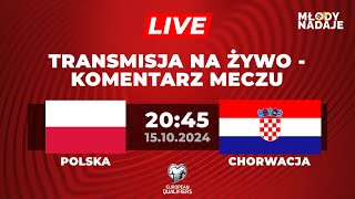 Polska  Chorwacja mecz na żywo liga narodów komentarz relacja live młody nadaje [upl. by Simonette292]