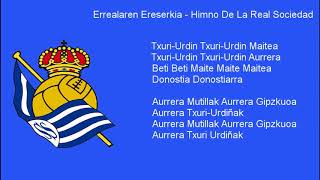 Errealaren Ereserkia  Himno De La Real Sociedad [upl. by Jeniffer]