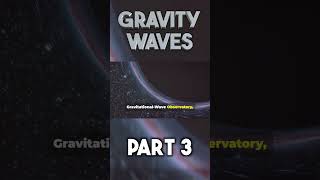 Gravity Waves part 3 shorts [upl. by Farika594]