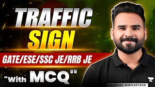 Traffic Sign  Highway Engineering  Civil Engineering  Gate  ESE  SSC JE  RRB JE by Abhishek [upl. by Dlawso371]