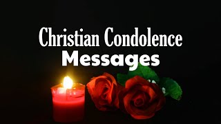 Christian Condolences Messages  Religious Words of Sympathy  Death Condolence Message [upl. by Ppilihp]