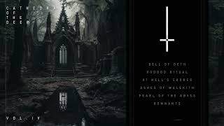 CATHEDRAL OF THE DEEP  VOL IV Dark Ambient Music Horror Ambience Soothing Sounds Black Ambient [upl. by Chloette]