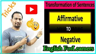 Transformation of Affirmative Sentences to Negative sentences English GrammarEnglishForLearners [upl. by Abel]