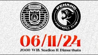 PERSIRAJA VS PENANG FC [upl. by Tsan]