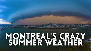 Montreals Scary Summer Storms [upl. by Nirol]