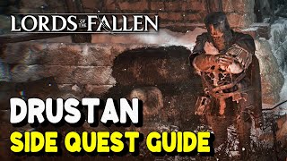 Lords of the Fallen 2023 DRUSTAN SIDE QUEST GUIDE Hero Worship Trophy  Achievement Guide [upl. by Llerrad]