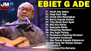 Lagu Ebiet G Ade Untuk Renungan Hidup Paling Populer Sepanjang Masa [upl. by Neils]