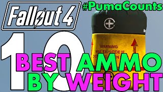 Top 10 Best Ammo Weight Types for Survival Mode in Fallout 4 PumaCounts [upl. by Anjanette]