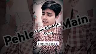 Pehle Bhi Main Cover Song Piyush  pehlebhimain song vishalmishra animal shorts [upl. by Bruis]