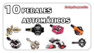 10 PEDALES AUTOMÁTICOS para MTB ► Comparativa por precio y gamas [upl. by Iand]