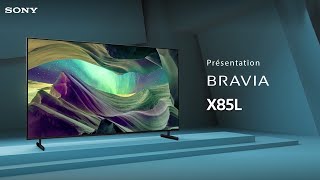 Découvrez le téléviseur Full Array LED BRAVIA X85L de Sony [upl. by Enelrihs455]