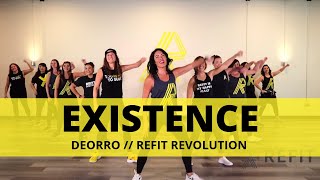 quotExistencequot  Deorro  Dance Fitness Choreography Video  REFIT® Revolution [upl. by Adekahs]