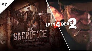 7 Left 4 Dead 2  The Sacrifice [upl. by Ahserkal]