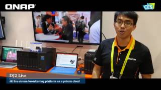 QNAP CES 2017 現場直擊  DJ2 Live 私有雲上的高畫質 4K 影音直播 [upl. by Gnouc647]