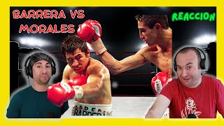 🇪🇸 Duelo épico quotÉrik Morales vs Marco Antonio Barrera 1quot Reaccion 💪👊  La mejor pelea del 2000 [upl. by Jaylene]