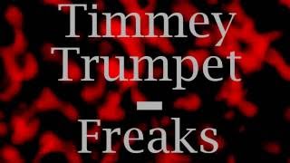 Timmy Trumpet and Savage Freaks Bass Boosted [upl. by Whitebook]