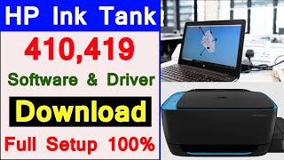 hp ink tank wireless 419 software download  hp ink tank wireless 410 driver download  installation [upl. by Ebanreb]