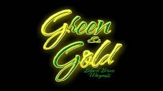 GREEN N GOLD [upl. by Kamaria]