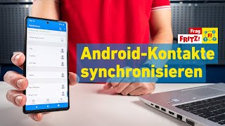 AndroidKontakte mit der FRITZBox synchronisieren  Frag FRITZ 80 [upl. by Atiugram476]