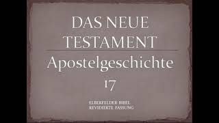 Apostelgeschichte 17  Elberfelder Bibel [upl. by Eselrahc]