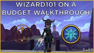 Wizard101 On a Budget Walkthrough Livestream  S3E13 [upl. by Notlok62]