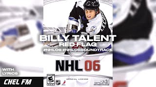 Billy Talent  Red Flag  Lyrics  NHL 06 Soundtrack [upl. by Atiloj]