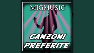 Canzoni Preferite [upl. by Gnirps454]